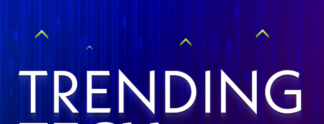Trending Tech