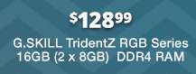 G.SKILL TridentZ RGB Series 16GB (2 x 8GB)  DDR4 RAM