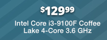 Intel Core i3-9100F Coffee Lake 4-Core 3.6 GHz 