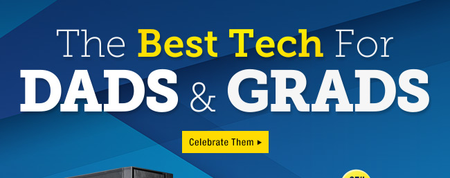 The Best Tech For Your Dads & Grads