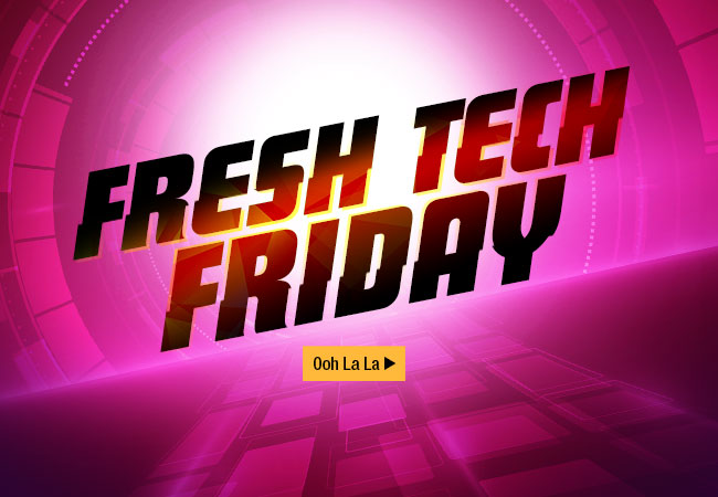 Fresh Tech Friday