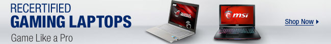 Recertified Gaming Laptops -- Game Like a Pro