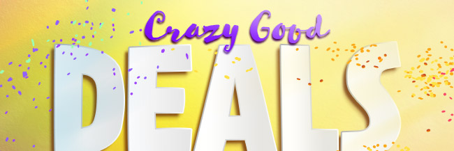 Crazy Good Deals