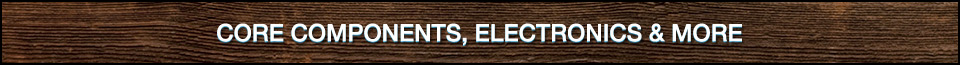 Core Components, Electronics & More