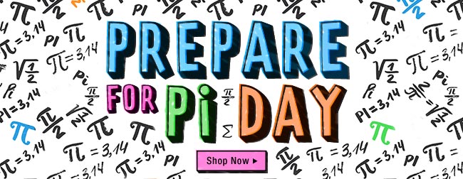 Prepare for Pi Day Sale