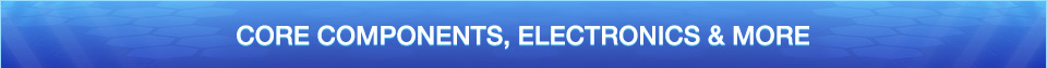 Core Components, Electronics, & More