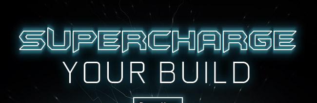 Supercharge Your Build