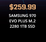 $259.99 SAMSUNG 970 EVO PLUS M.2 2280 1TB SSD