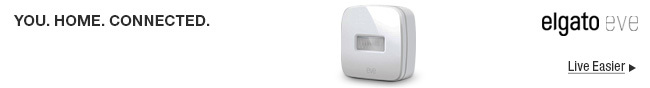 ELGATO EVE -- YOU. HOME. CONNECTED.
