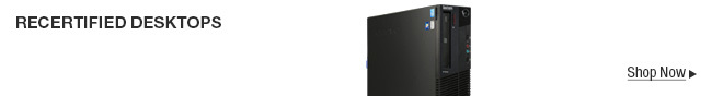RECERTIFIED DESKTOPS