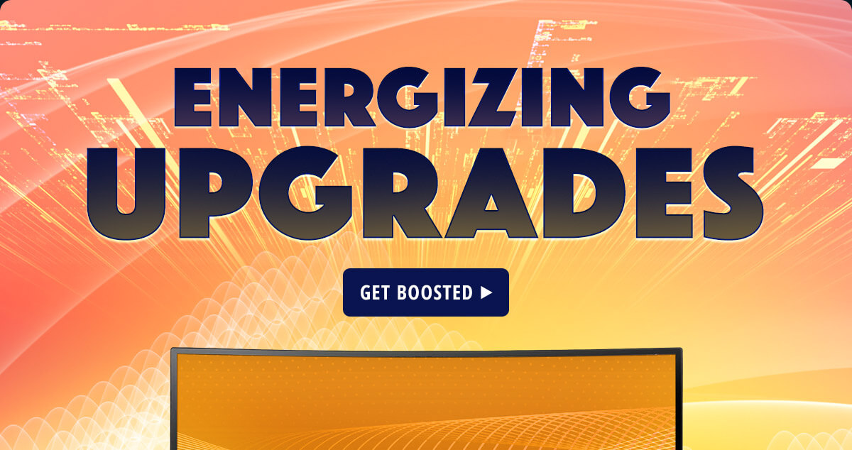 Energizing Upgrades