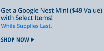 $49 Google Nest Mini + Free with select items! 