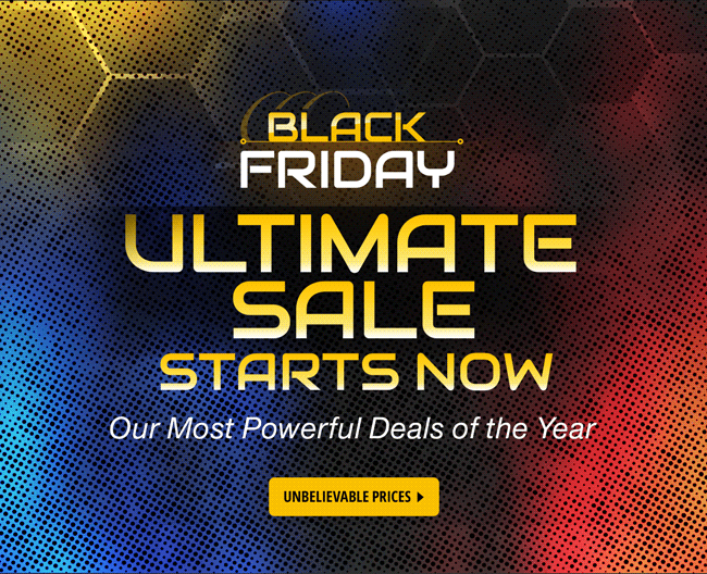 Black Friday ULTIMATE Sale