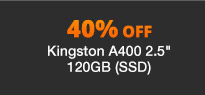 40% OFF Kingston A400 2.5" 120GB (SSD)