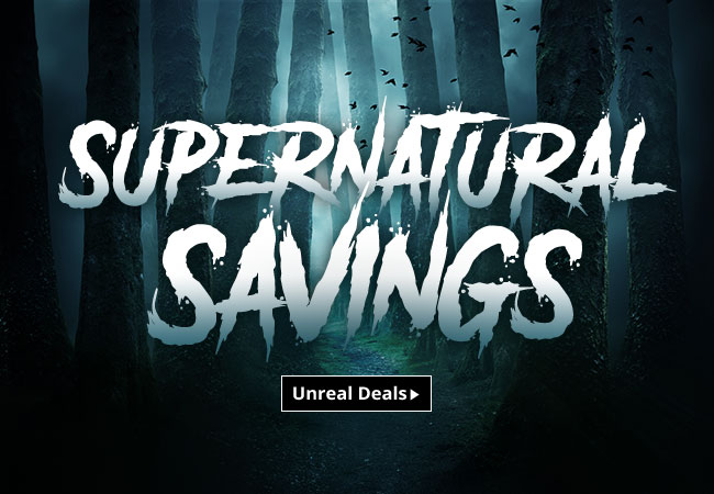 SUPERNATURAL SAVINGS