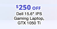 Dell 15.6" IPS Gaming Laptop, GTX 1050 Ti