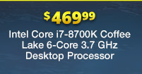 Intel Core i7-8700K Coffee Lake 6-Core 3.7 GHz Desktop Processor