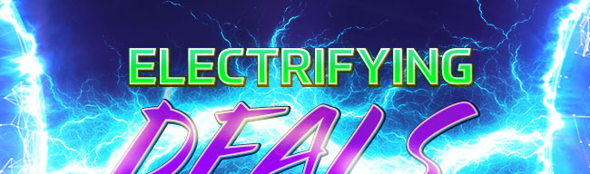 Electrifying Deals