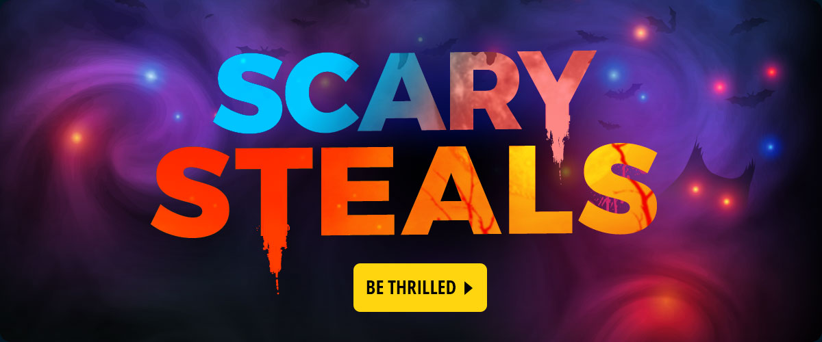 SCARY STEALS
