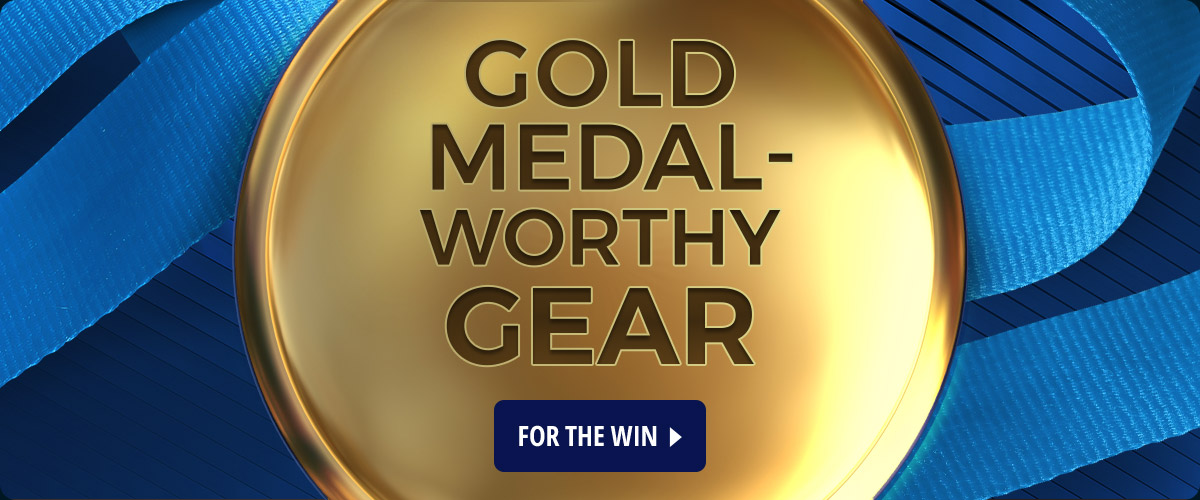 Gold Medal-Worthy Gear