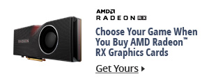 Choose Your Game When You Buy AMD Radeon RX Graphics Cards