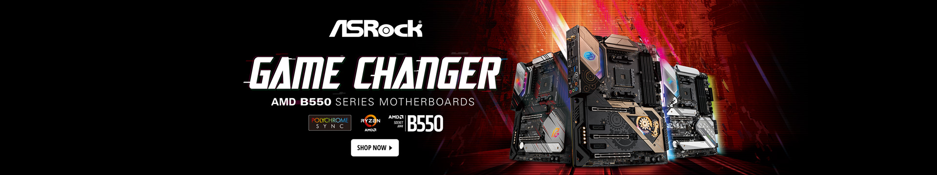 AMD B550 SERIES MOTHERBOARDS