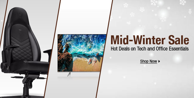 Mid-Winter Sale - Hot Deals on Tech and Office Essentials; Shop Now