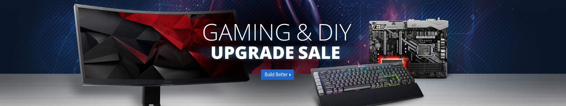 GAMING & DIY UPGRADE SALE
